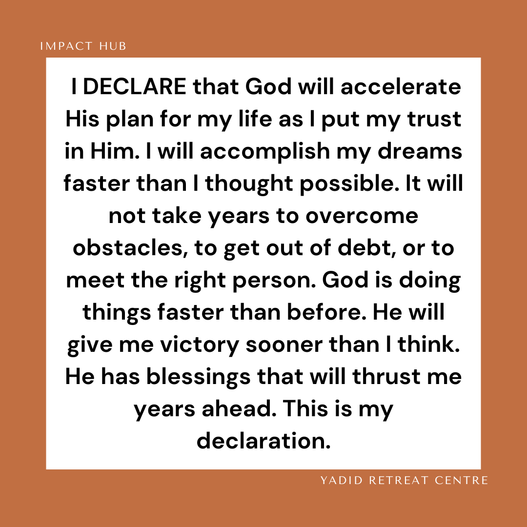 God will accelerate His plans for my life